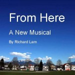 From Here, A New Musical - 2011